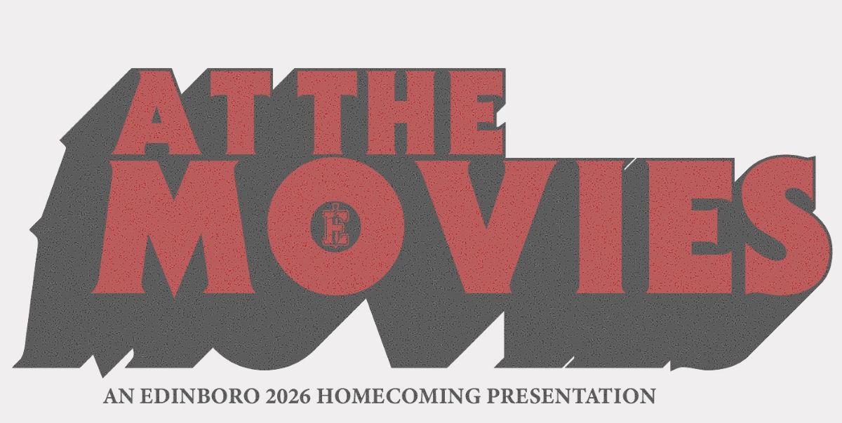 Edinboro Homecoming 2026 At the Movies black and gray logo